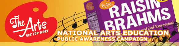 Image: The Arts. Ask for More National Arts Education Public Awareness Campaign