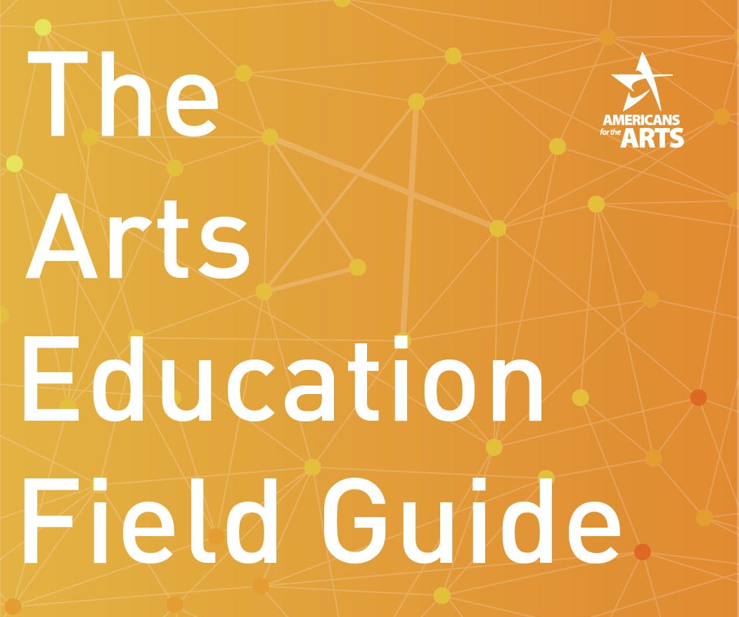 Image: The Arts Education Field Guide