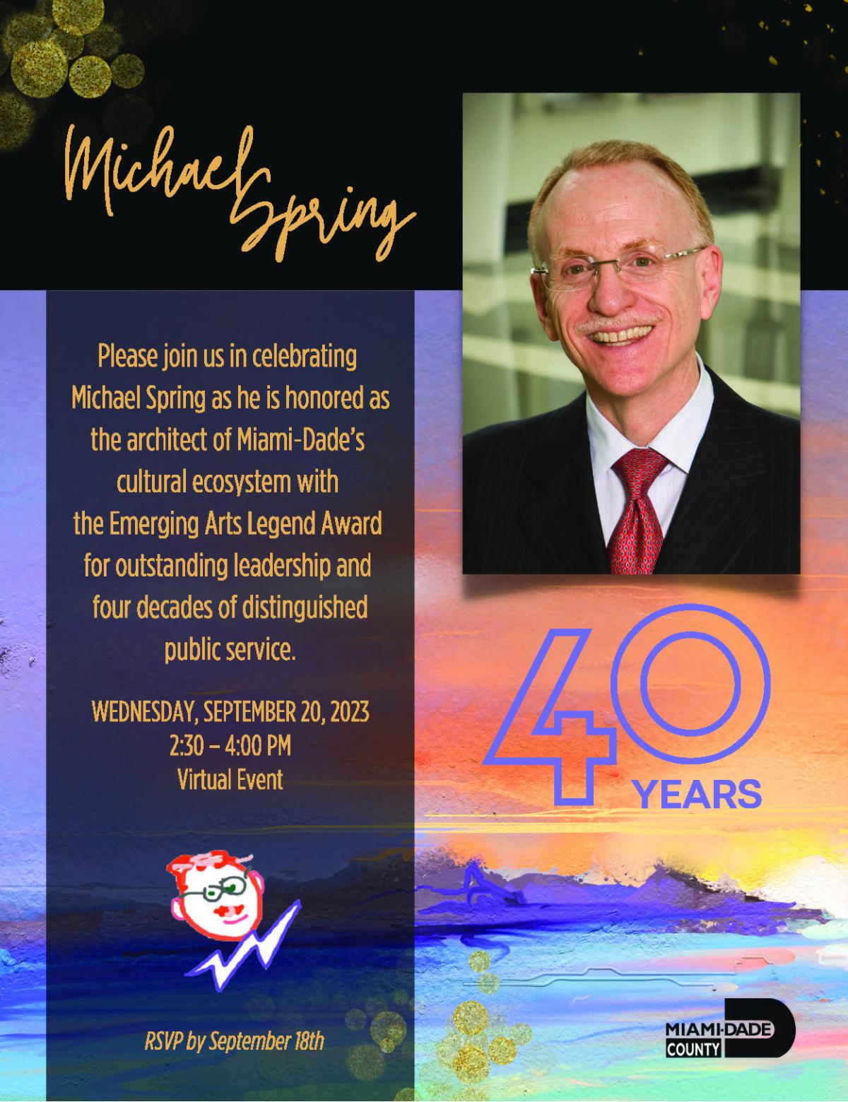 Miami Emerging Arts Leaders: Celebrating Michael Spring – 40 Years of Dedicated Public Service