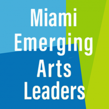 Miami Emerging Arts Leaders - Planning for Succession