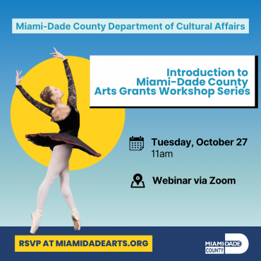 Introduction to Miami-Dade County Arts Grants Workshop Series
